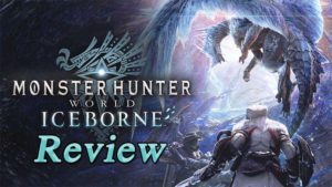 Monster Hunter: World Iceborne ตัวเสริมที่จะทำให้การล่าสนุกเหนือล้ำจินตนาการ